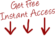 Get Free Instant Access